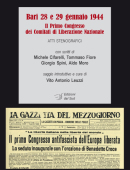 Bari 28 e 29 gennaio 1944 Il Primo Congresso dei Comitati di Liberazione Nazionale