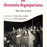 del decennio degasperianoDal 1943 al 1954