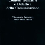 Contesti formativi e Didattica della Comunicazione 