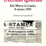 L'eccidio ignoratoSan Marco in Lamis: 8 Marzo 1905