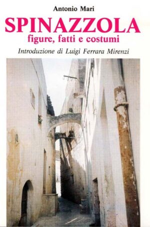 Spinazzola<br /><small>figure, fatti e costumi</small>