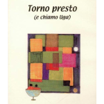 Torno presto (e chiamo Uga)