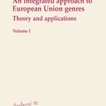 An integrated approach to European Union genresTheory and applications 