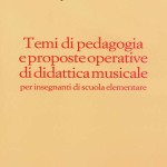 Temi di pedagogia e proposte operative di didattica musicalePer insegnanti di Scuola Elementare