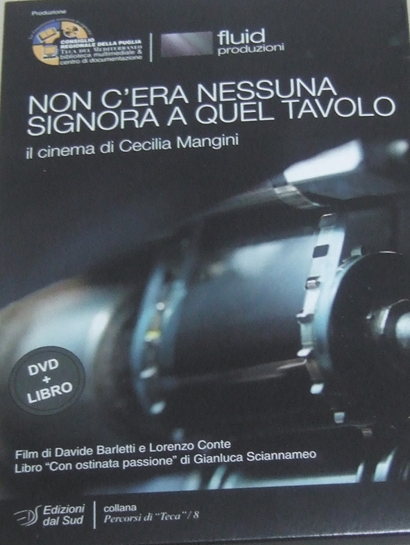 NON C'ERA NESSUNA SIGNORA A QUEL TAVOLO Il cinema di Cecilia Mangini