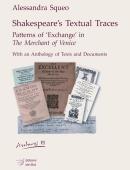 Shakespeare’s Textual TracesPatterns of ‘exchange’ in The Merchant of Venice