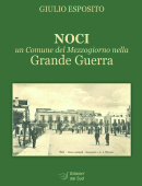 NOCI - un Comune del Mezzogiorno nella Grande Guerra