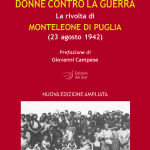 DONNE CONTRO LA GUERRALa rivolta di MONTELEONE DI PUGLIA (23 agosto 1942)