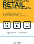 Crescita e controllo del Retail tra Digital e Amazon
