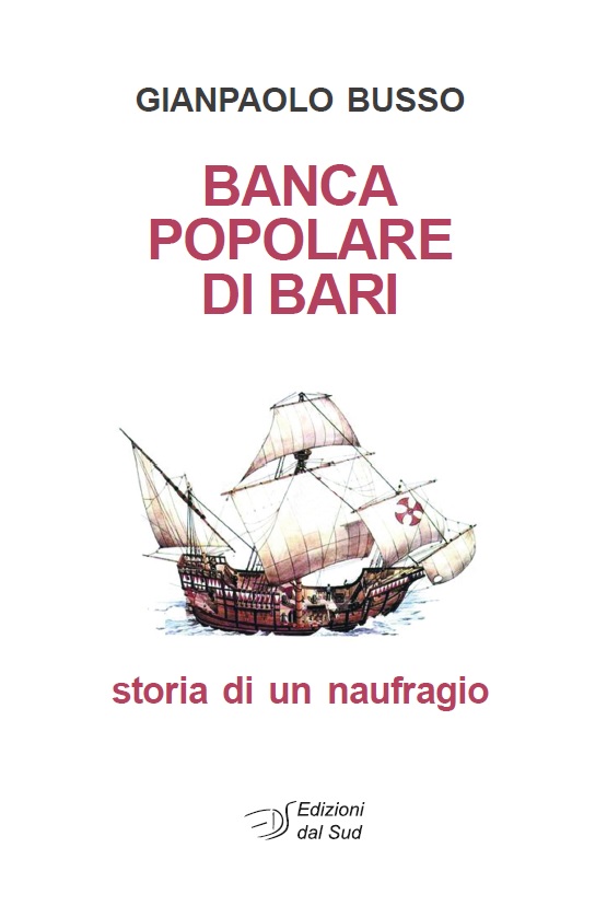 Banca Popolare Di Bari Storia Di Un Naufragio