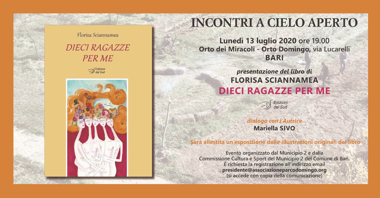Presentazione del libro "Dieci ragazze per me" di Florisa Sciannamea - 13 luglio 2020 - Orto Domingo - Orto dei Miracoli Bari - ore 19.00